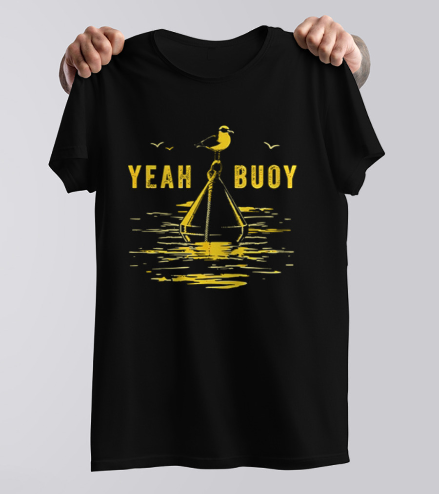 Yeah Buoy Seagull On A Buoy Ocean T-Shirt