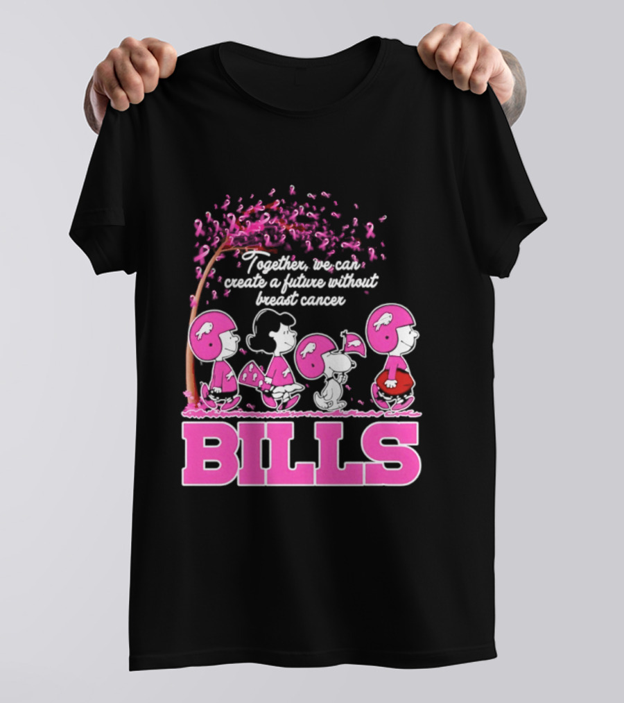 Peanuts Buffalo Bills Together We Can Create A Future Without Breast Cancer T-Shirt