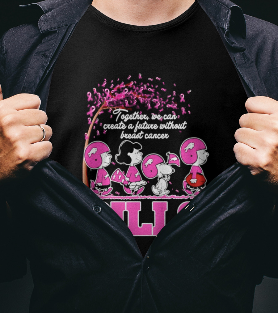 Peanuts Buffalo Bills Together We Can Create A Future Without Breast Cancer T-Shirt