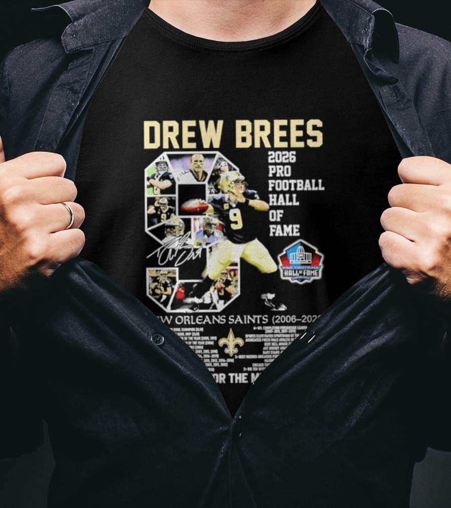 Drew Brees 2026 Pro Football Hall Of Fame New Orleans Saints 2006 2020 Thanks For The Memories T-Shirt