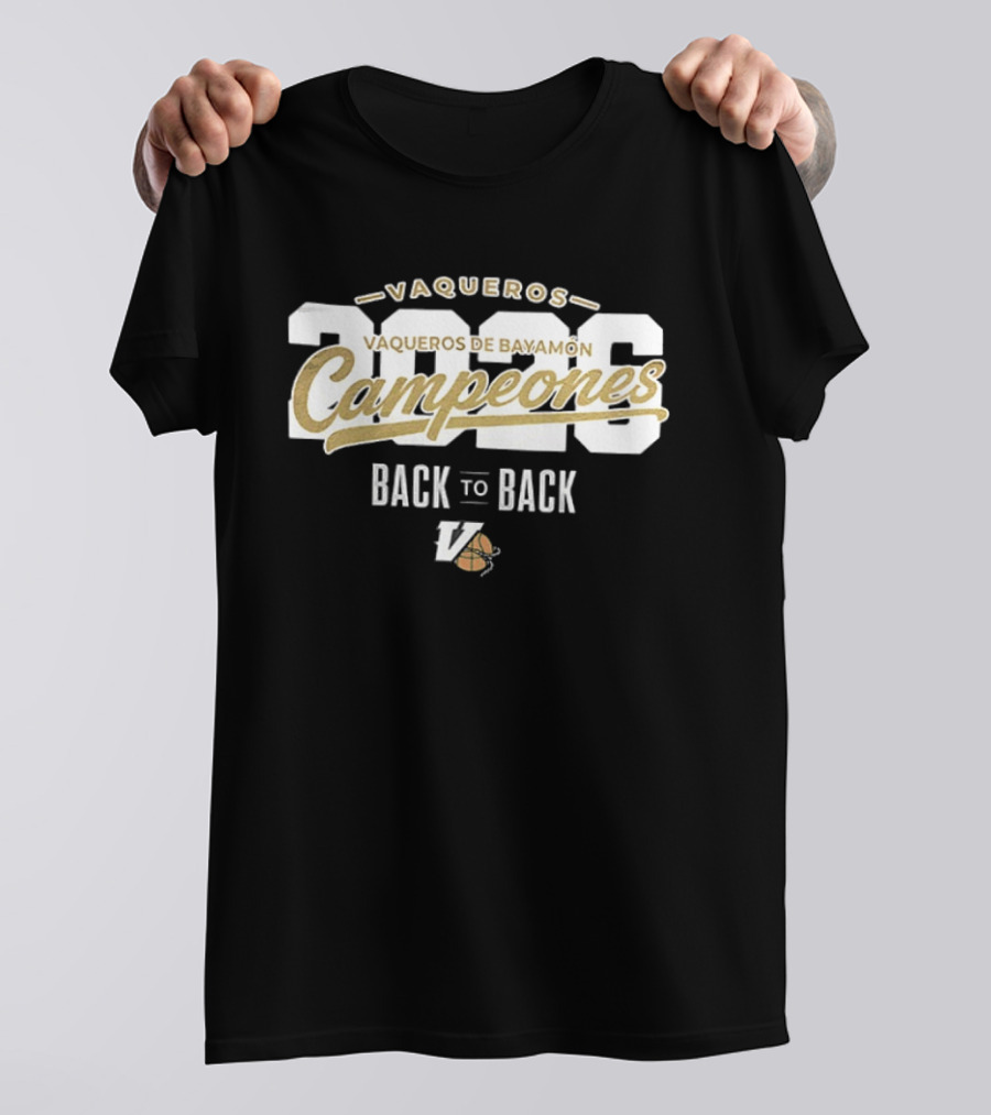 Vaqueros De Bayamon Campeones 2026 Back To Back T-Shirt