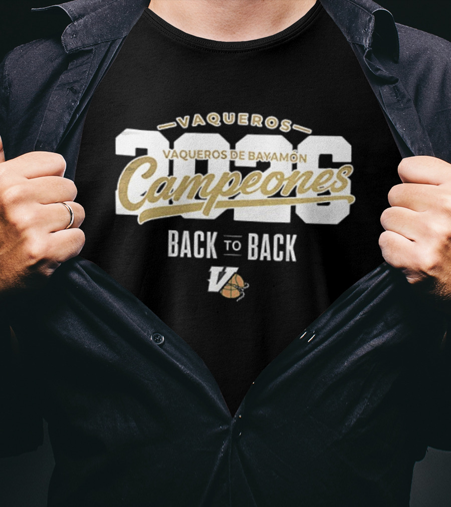 Vaqueros De Bayamon Campeones 2026 Back To Back T-Shirt