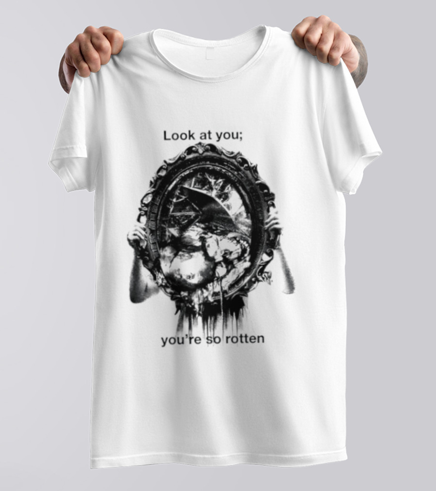 Look At You You're So Rotten Gothic Skull Mirror T-Shirt