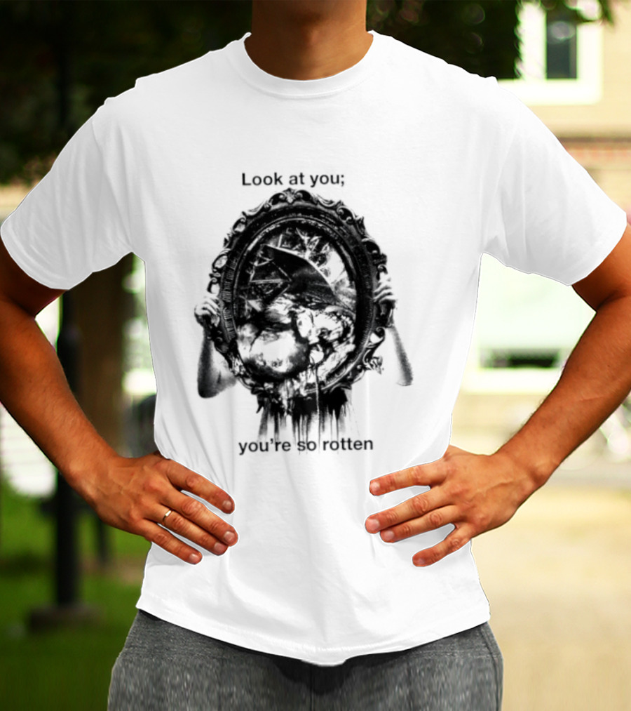Look At You You're So Rotten Gothic Skull Mirror T-Shirt