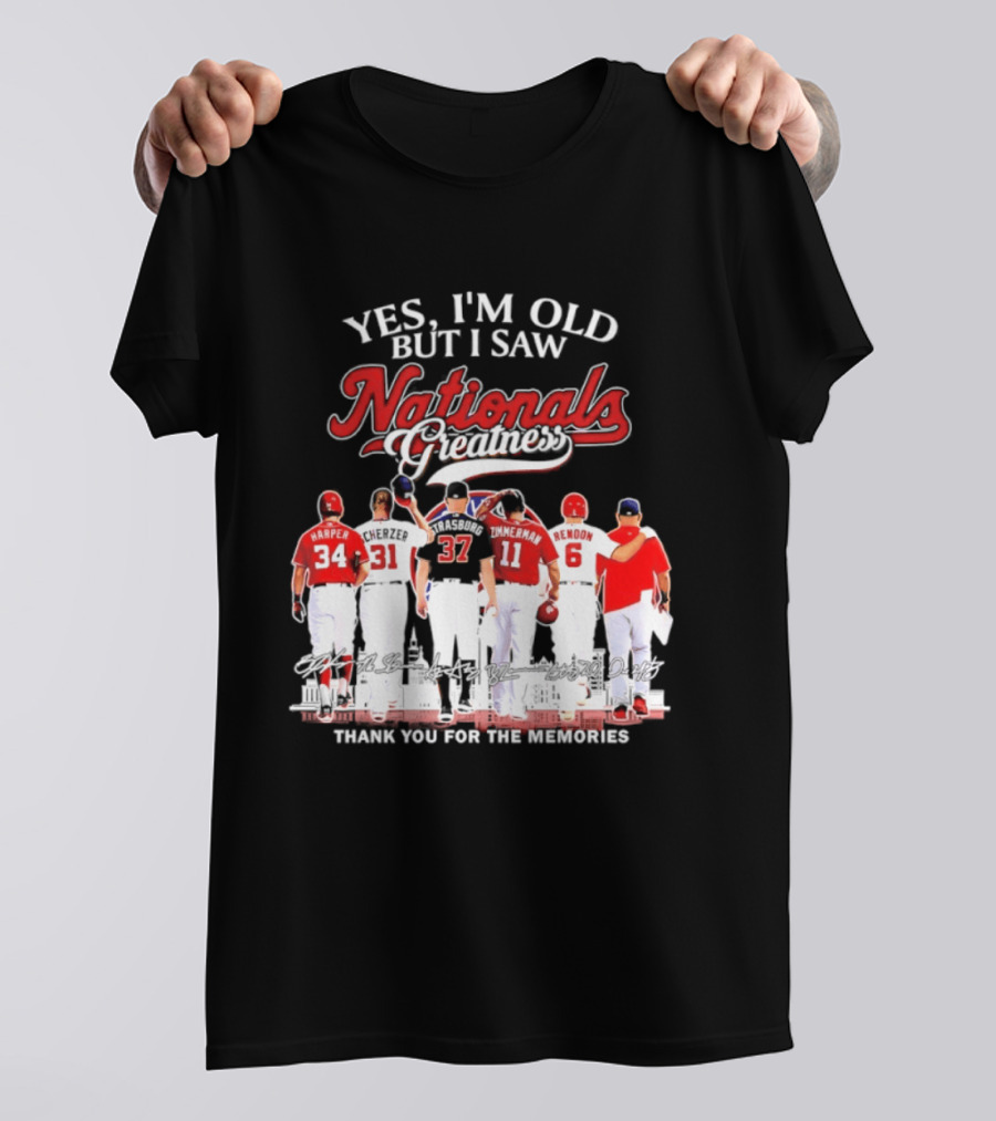 Yes I'm Old But I Saw Nationals Greatness Thank You For The Memories Harper Zimmerman Rendon T-Shirt