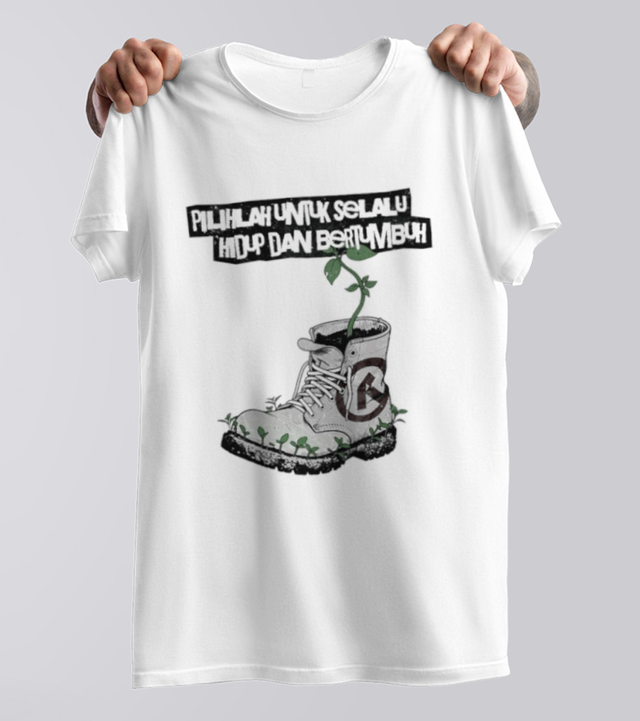Pilihlah Untuk Selalu Hidup Dan Bertumbuh Tanaman Dalam Boot T-Shirt