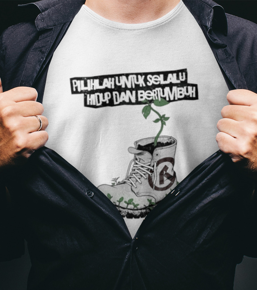 Pilihlah Untuk Selalu Hidup Dan Bertumbuh Tanaman Dalam Boot T-Shirt