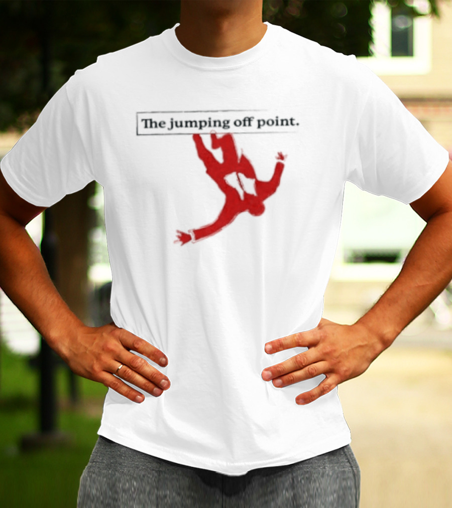 The Jumping Off Point Man Jump Off Minimalist T-Shirt