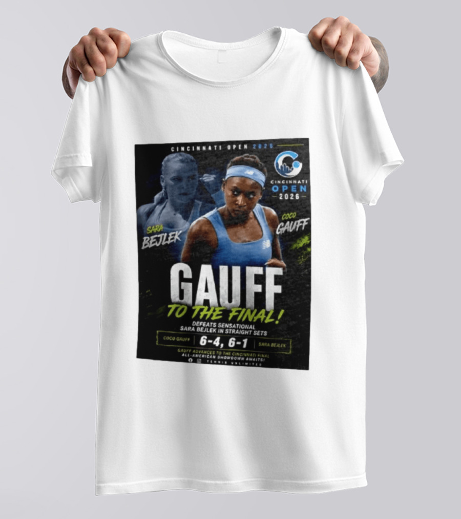 Coco Gauff Advances To Cincinnati Open 2026 Final Defeating Sara Bejlek 6 4 6 1 T-Shirt