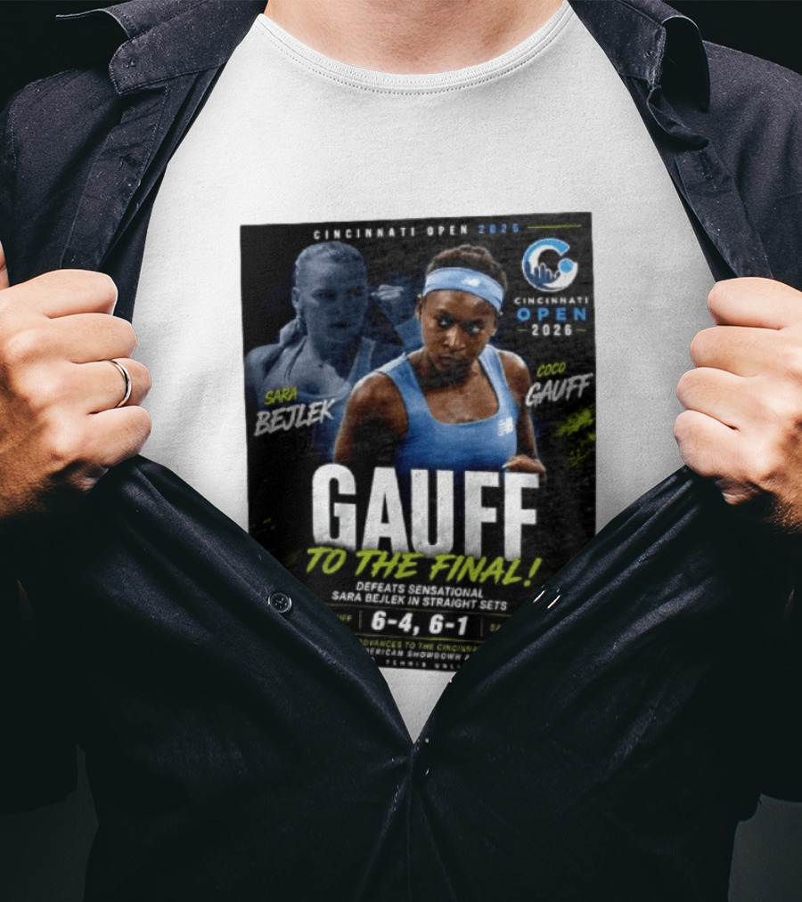 Coco Gauff Advances To Cincinnati Open 2026 Final Defeating Sara Bejlek 6 4 6 1 T-Shirt