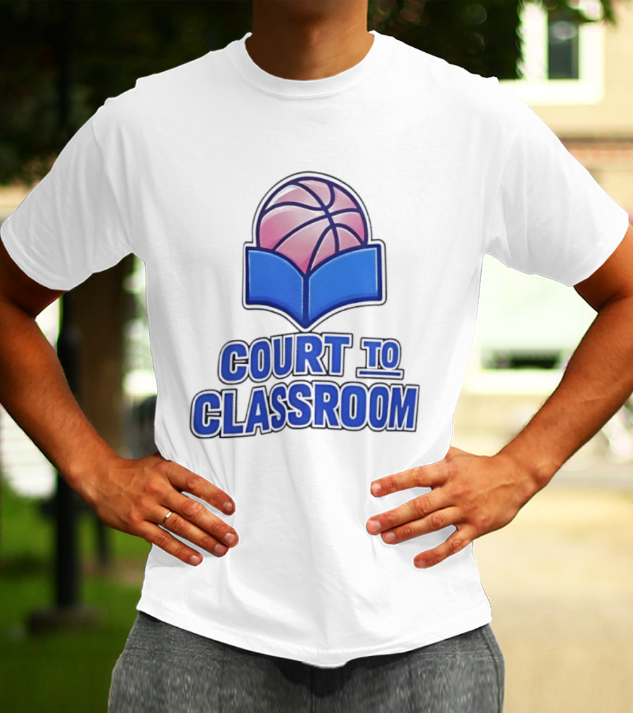 Basketball In Education Court To Classroom Empowerment T-Shirt