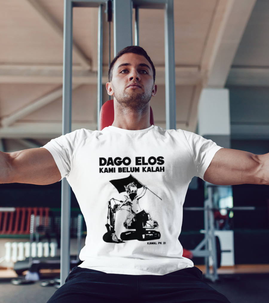 Dago Elos Kami Belum Kalah Kawal PK 2 Bandung T-Shirt