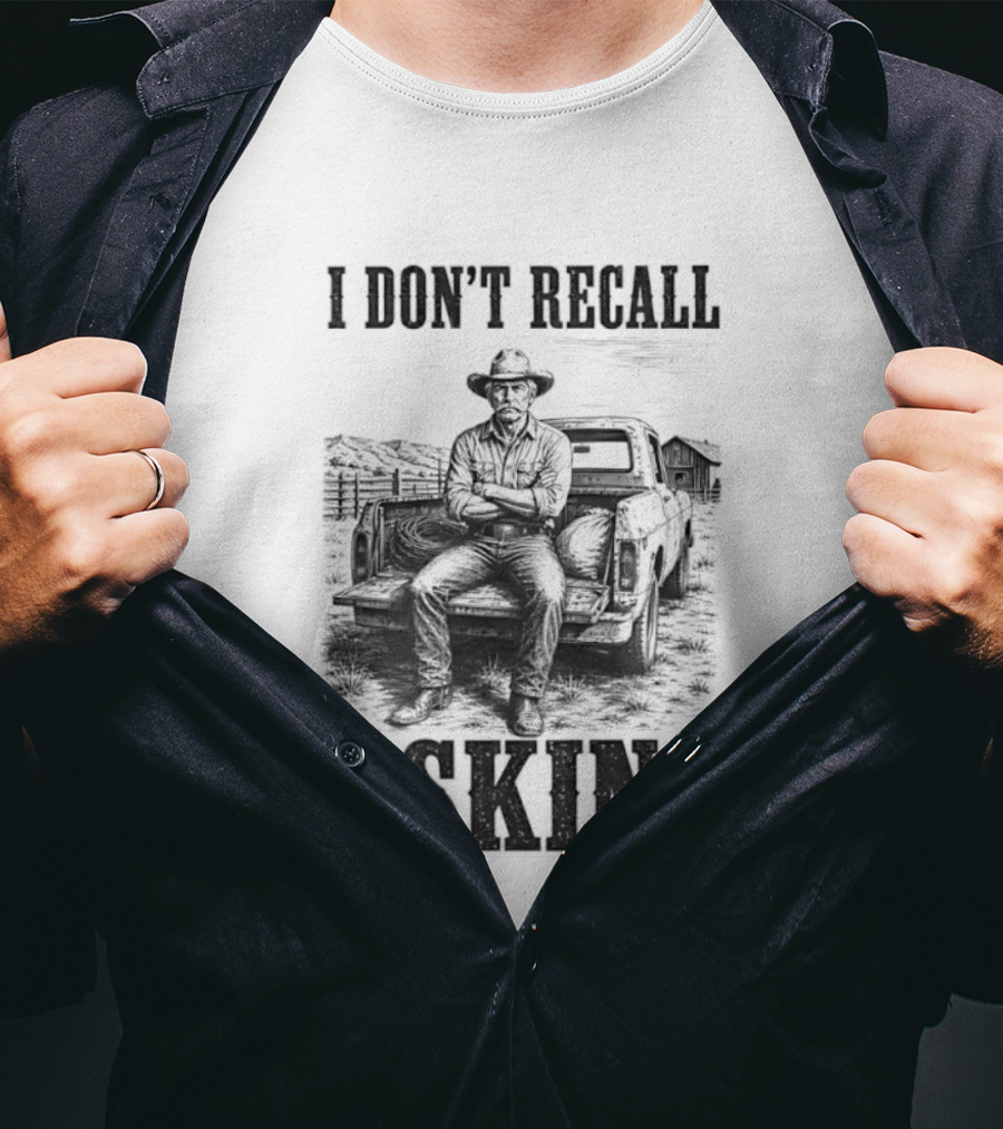 I Don't Recall Asking Cowboy Sarcastic Western T-Shirt