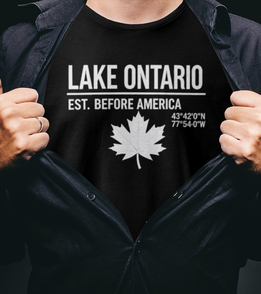 Lake Ontario Est Before America 43°42'0"N 77°54'0"W Maple Leaf T-Shirt