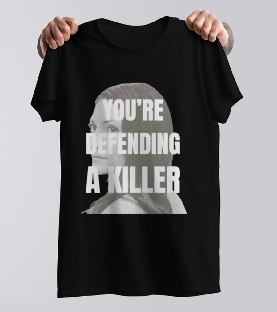 Clancy Trial You're Defending A Killer T-Shirt