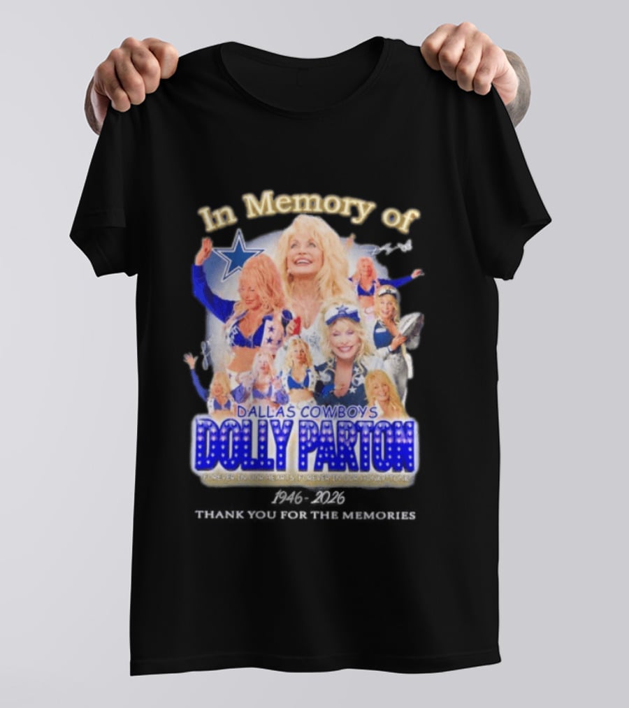 Dolly Parton Dallas Cowboys In Memory Forever 1946 Legends T-Shirt