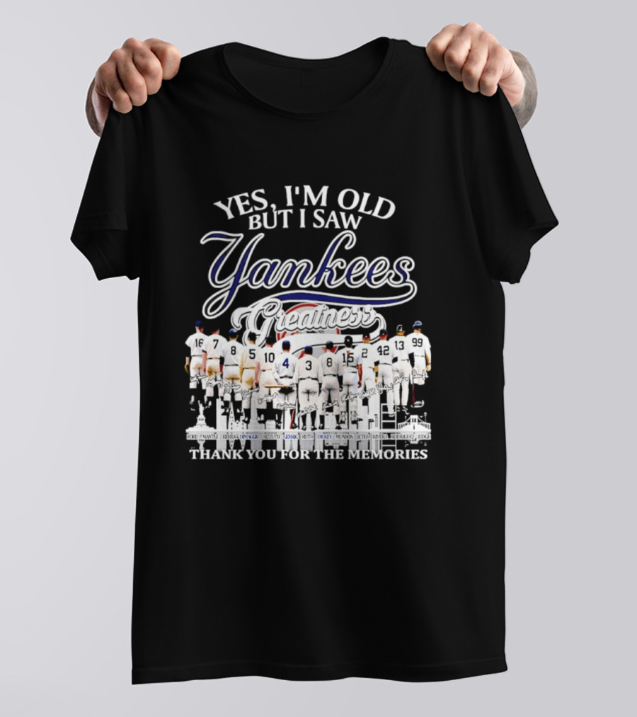 Yes I'm Old But I Saw Yankees Thank You For The Memories Signatures T-Shirt
