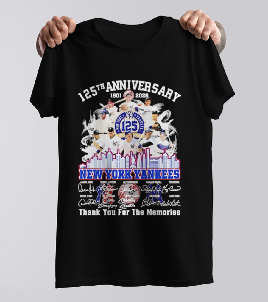 NY Yankees 125th Anniversary 1901 2026 Thank You For The Memories New York Yankees Signatures T-Shirt