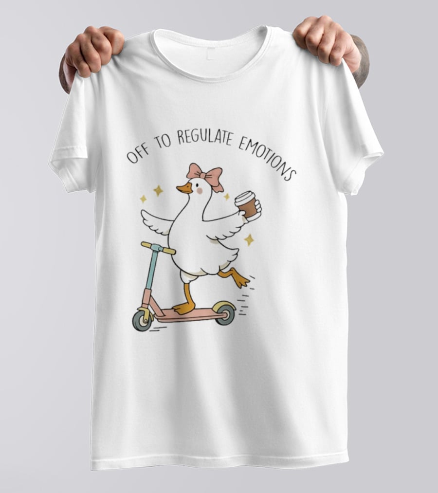 Off To Regulate Emotions Goose On Scooter With Coffee And Bow T-Shirt