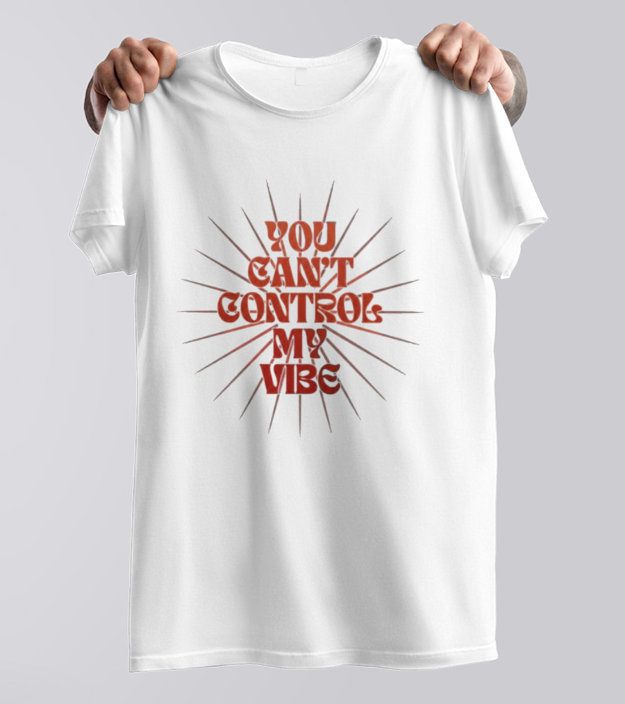You Can't Control My Vibe Retro Sunburst T-Shirt