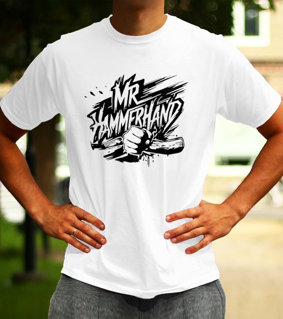 MR Hammerhand Powerful Fist Gripping Tool T-Shirt