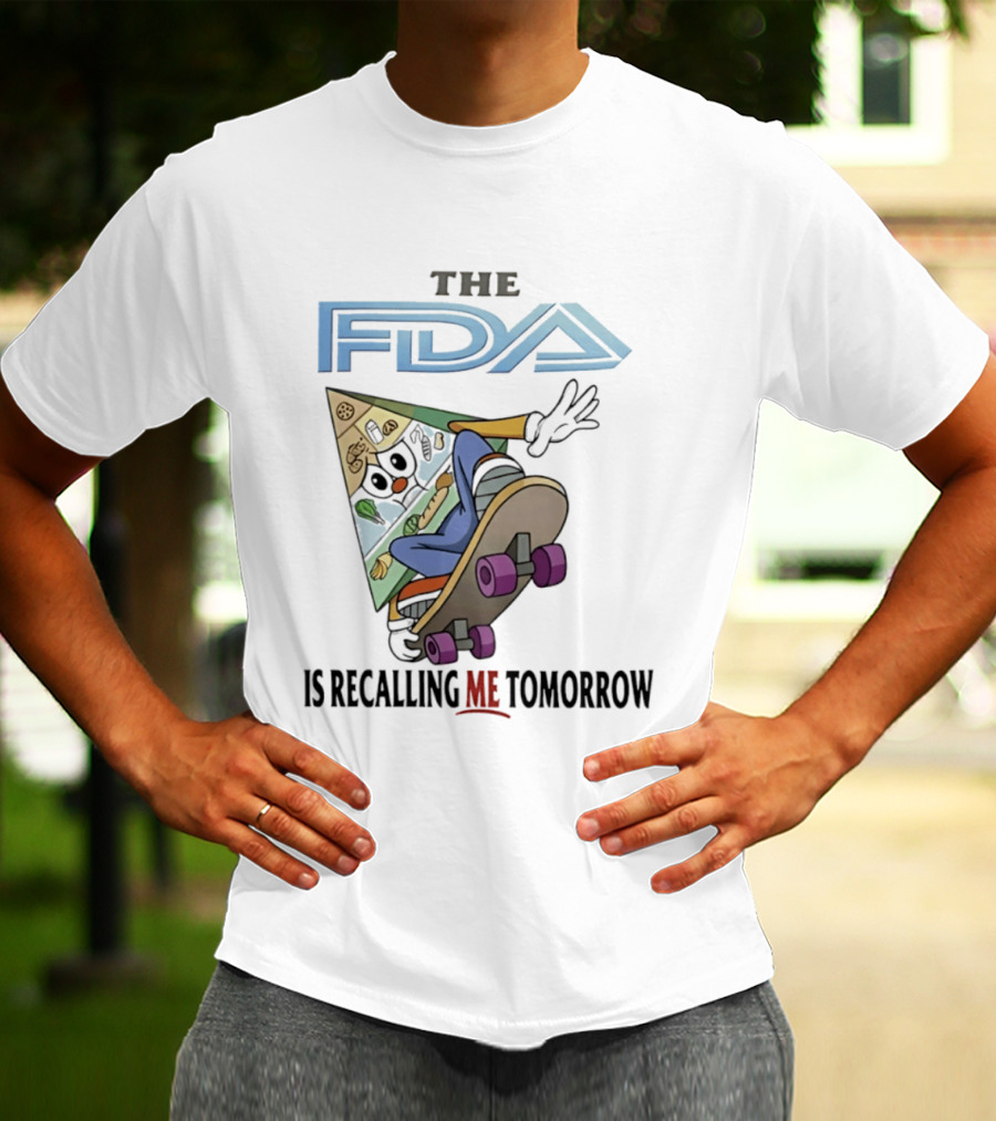 The FDA Is Recalling Me Tomorrow Skateboarding Pizza Slice T-Shirt