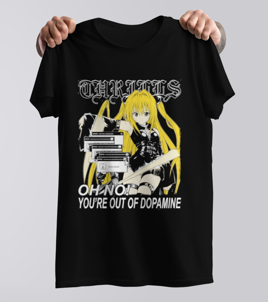 THRILLS Fatal Error Oh No You're Out Of Dopamine Anime Girl T-Shirt