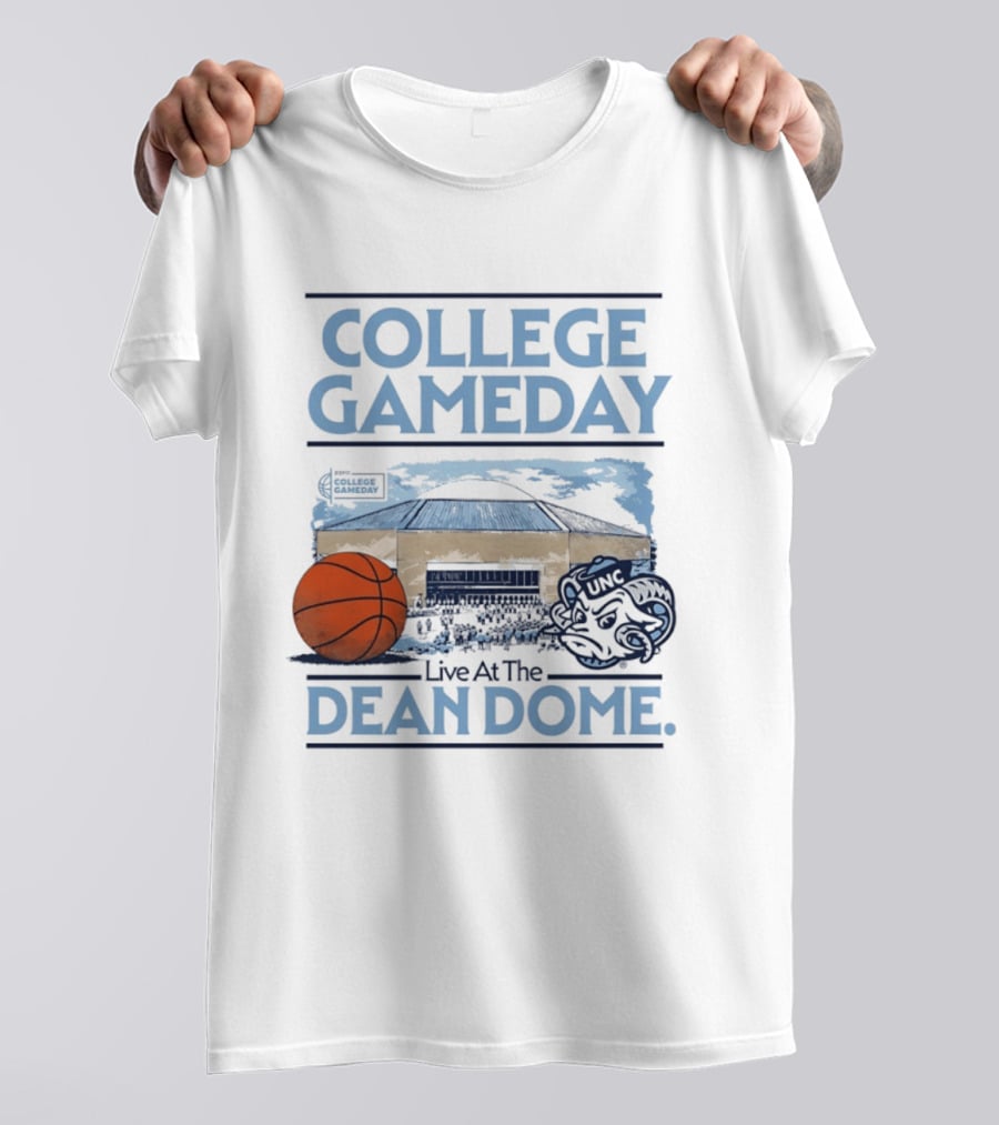 College GameDay North Carolina Tar Heels Basketball Live At The UNC Dean Dome T-Shirt