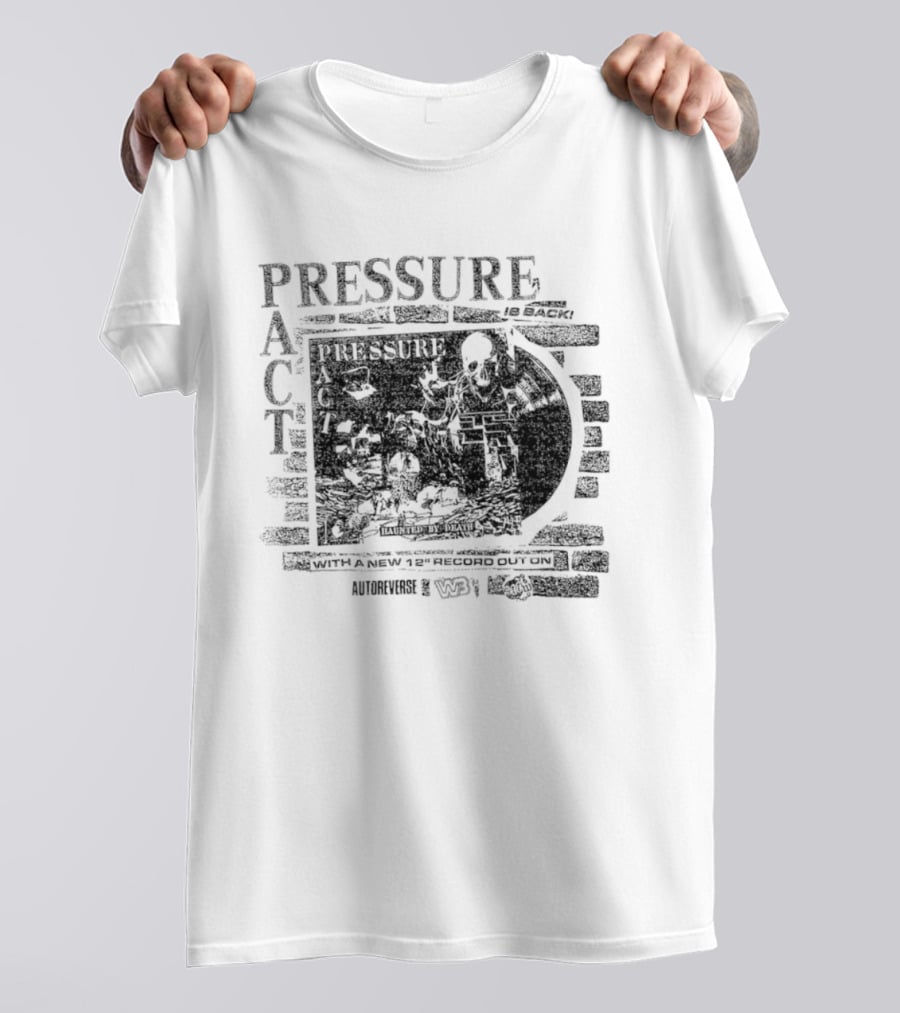 Pressure Act Autoreverse Haunted By Death W3 T-Shirt