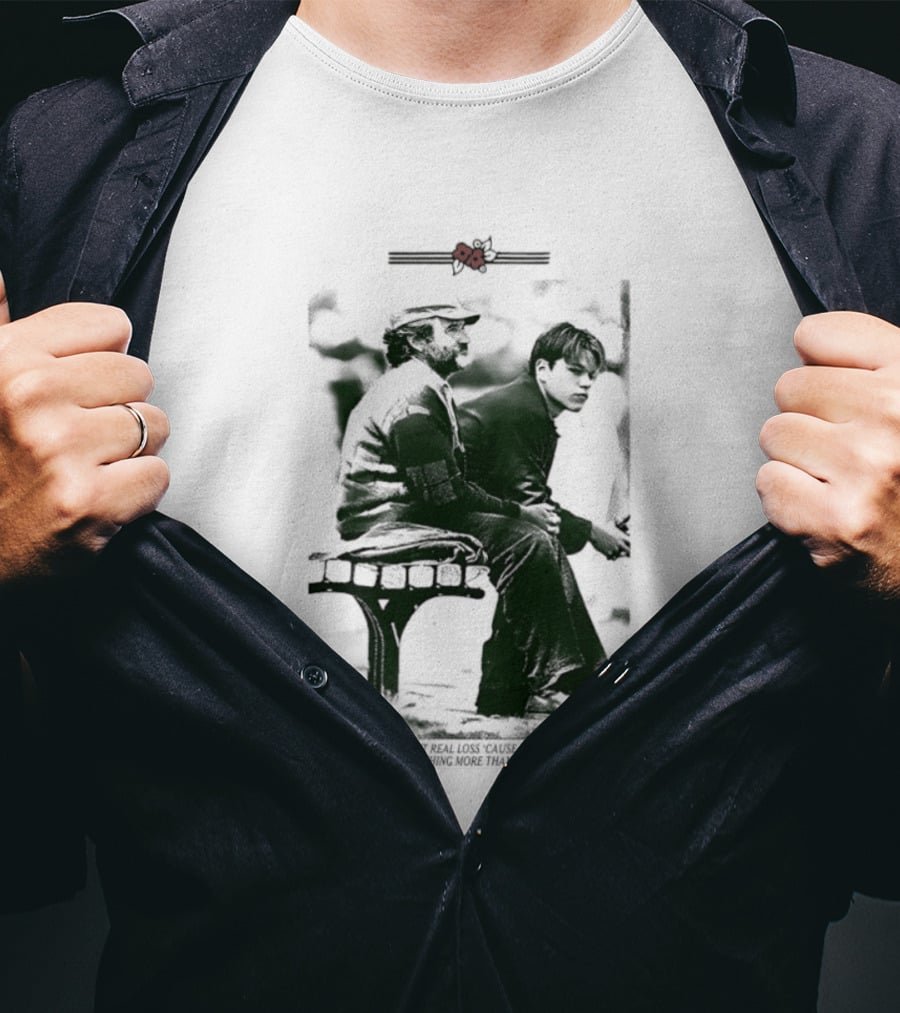Robin Williams Matt Damon Real Loss Good Will Hunting Bench Scene T-Shirt