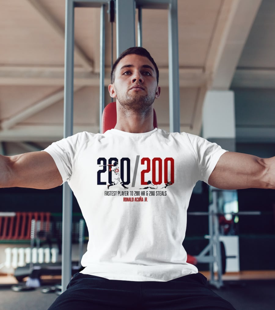 Ronald Acuña Jr. Fastest Player To 200 HR & 200 Steals 200 200 T-Shirt