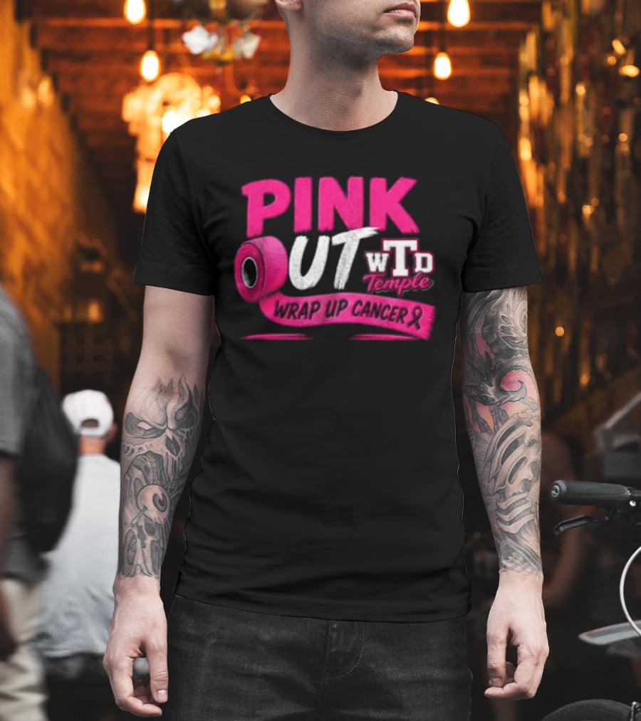 PINK OUT WTD Temple Wrap Up Cancer Awareness Event T-Shirt