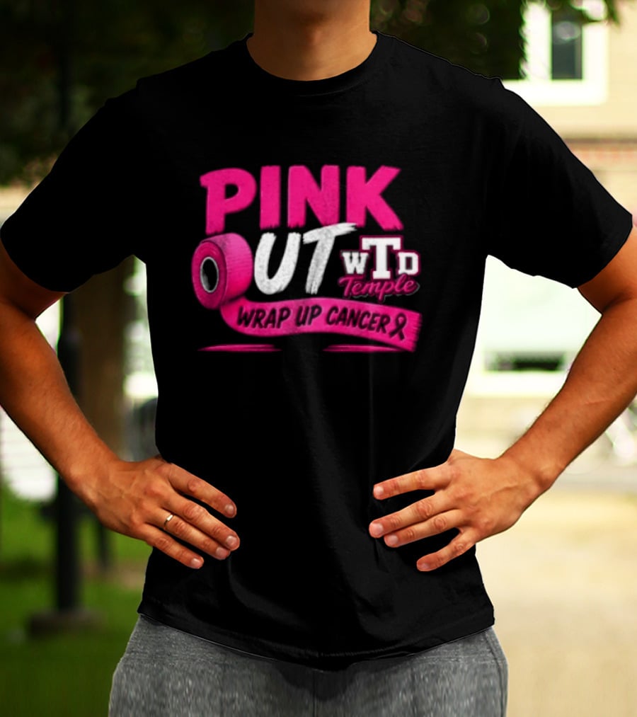 PINK OUT WTD Temple Wrap Up Cancer Awareness Event T-Shirt