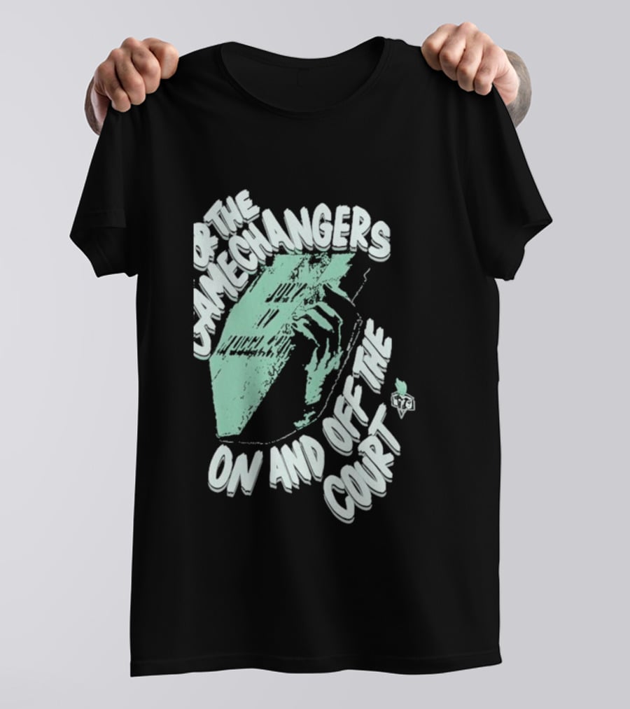 For The Gamechangers On And Off The Court T-Shirt