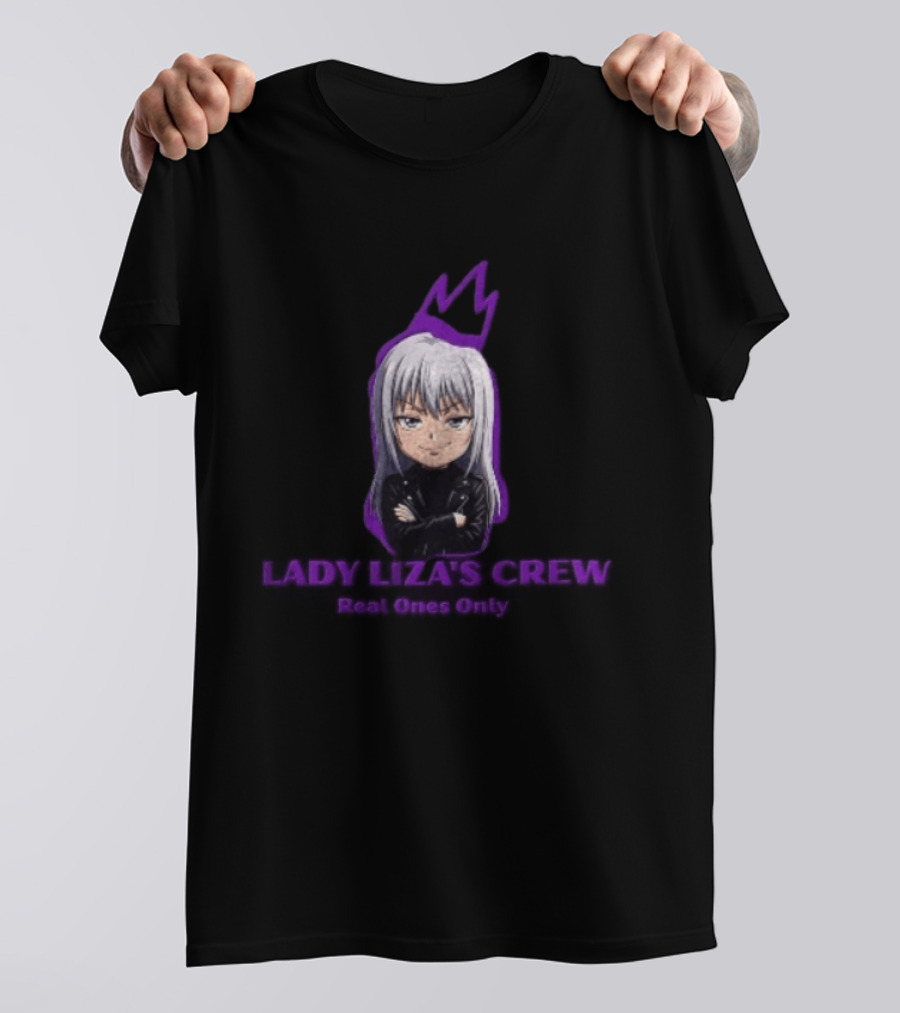 Baby Mafia Lady Liza's Crew Anime Character Real One Only T-Shirt