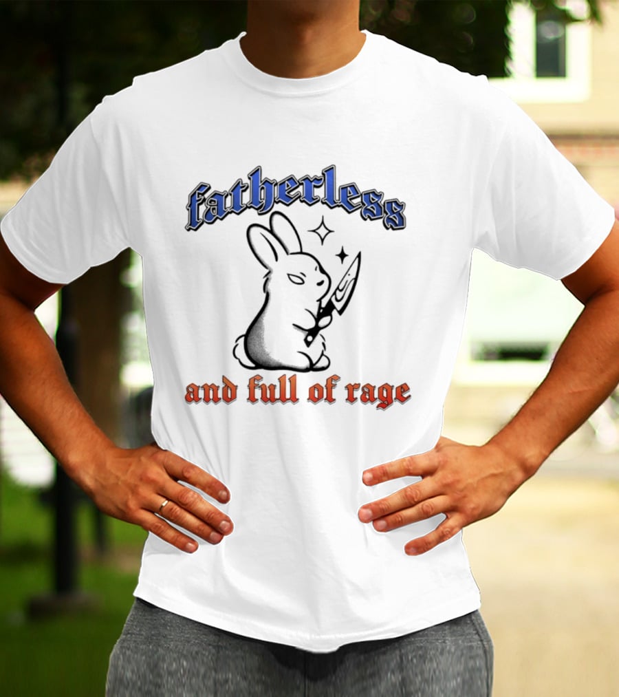 Fatherless Rabbit And Full Of Rage Knife T-Shirt