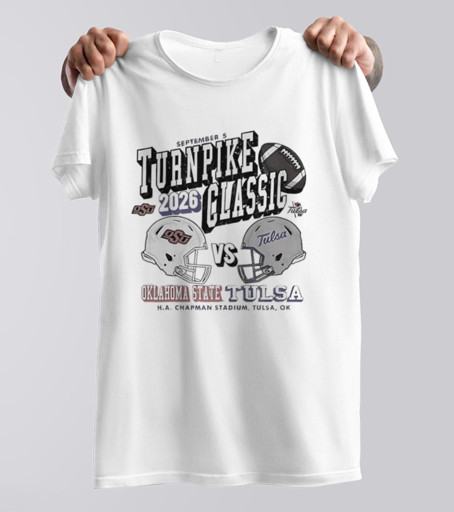 Turnpike Classic Oklahoma State Vs Tulsa 2026 NCAA Football H.A. Chapman Stadium OK T-Shirt