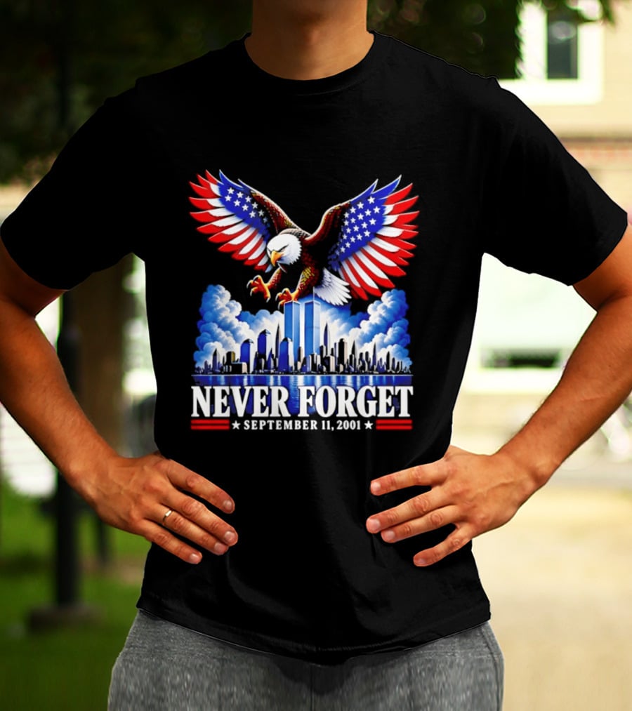 Never Forget September 11 2001 Eagle American Flag Twin Towers Memorial T-Shirt