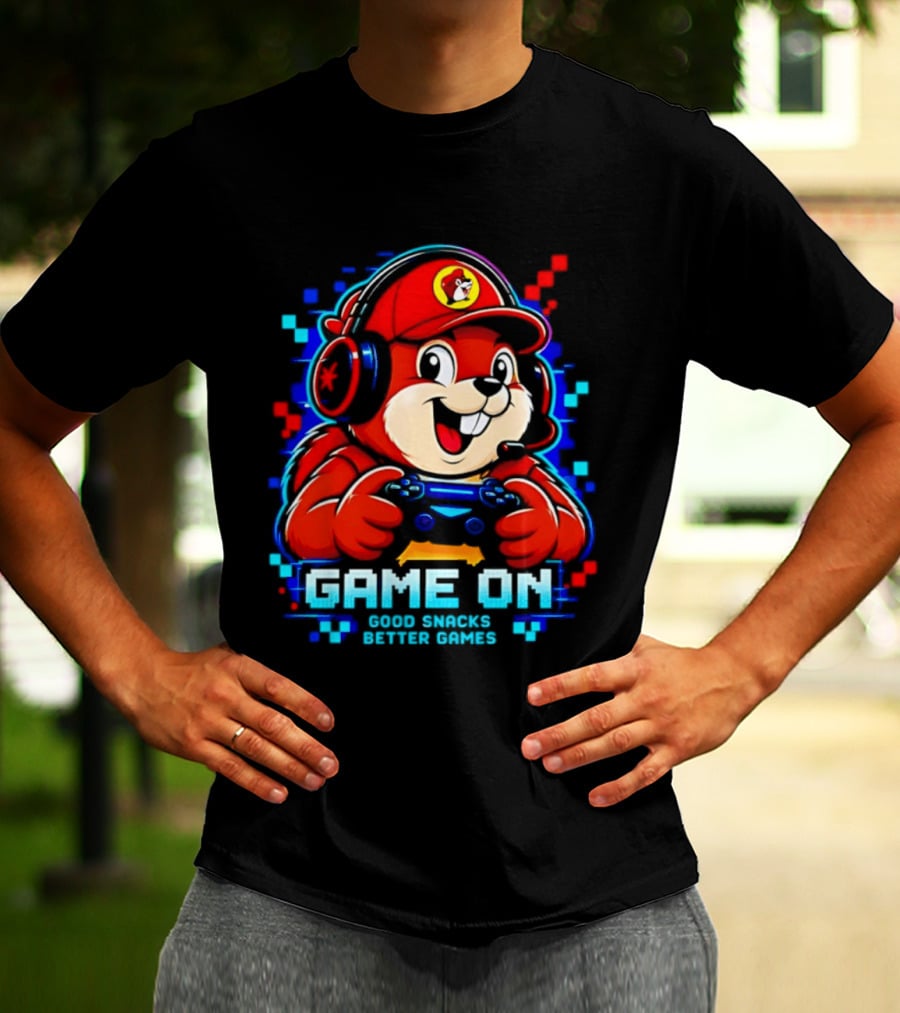 Buc Ee's X Gamer Game On Good Snacks Better Games T-Shirt