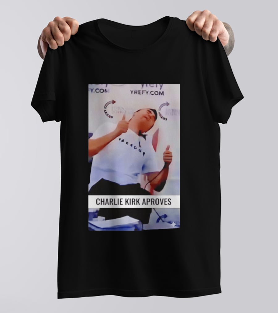 Charlie Kirk Freedom Turning Point USA Parody Approves T-Shirt