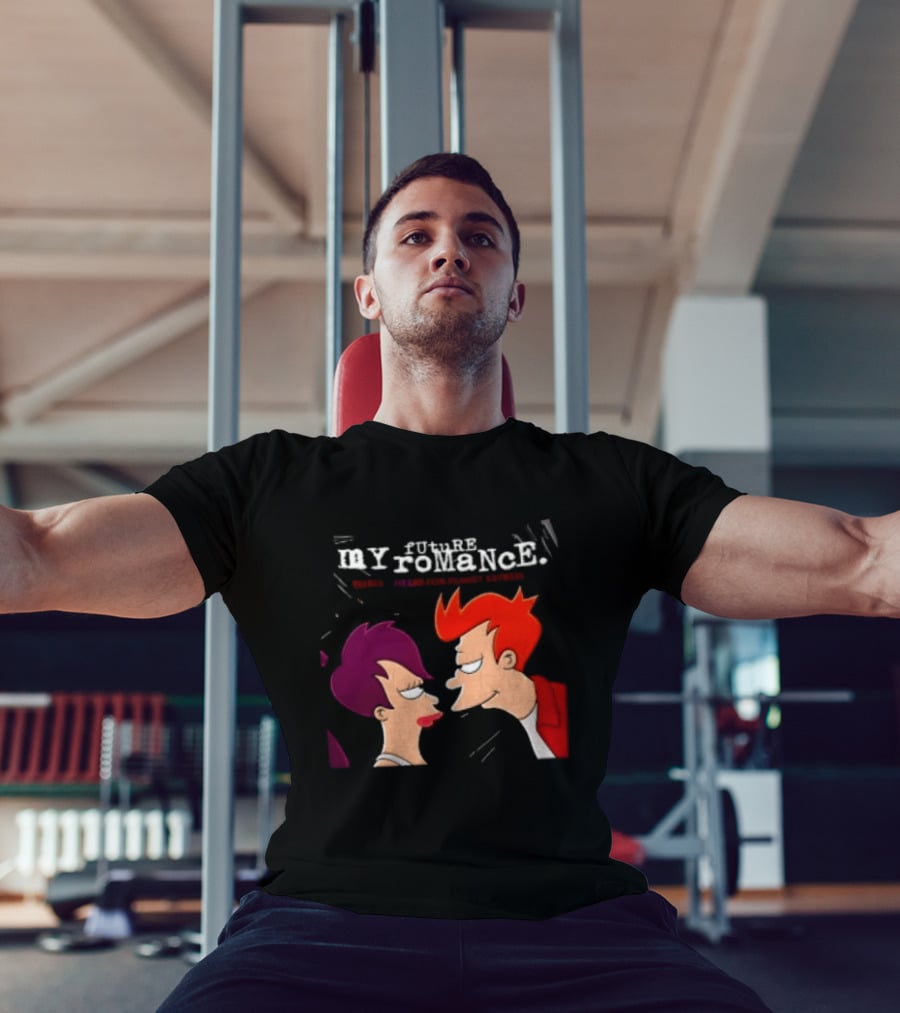 Future My Romance Three Cheers For Planet Express Futurama Leela Fry T-Shirt