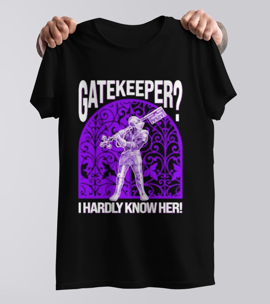 Gatekeeper I Hardly Know Her Knight In Armor Key Sword Purple T-Shirt