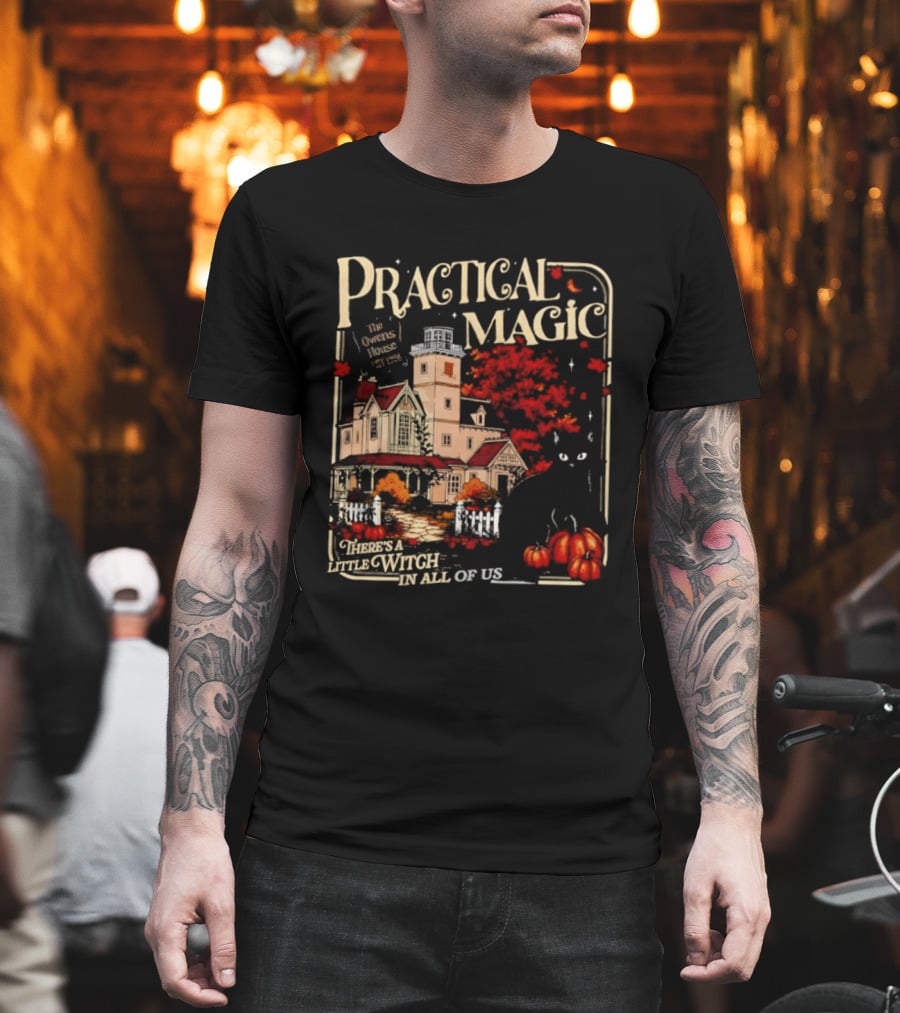 Practical Magic The Owens House Est 1998 There Is A Little Witch In All Of Us Pumpkin Autumn Scene T-Shirt
