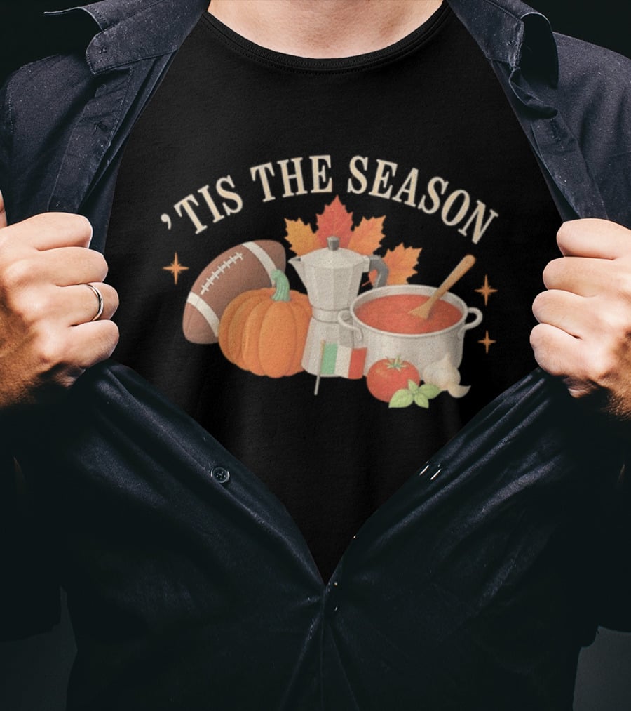 Tis The Season Football Pumpkin Coffee Tomato Sauce Italian Flag Cooker T-Shirt