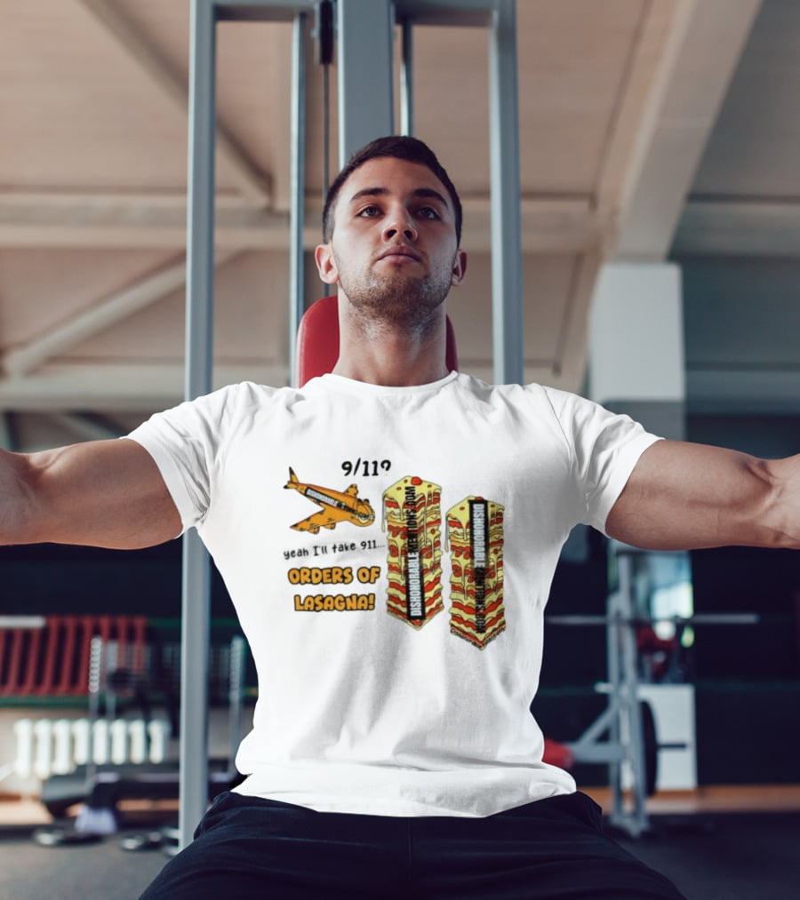 9 11 Yeah I’ll Take 911 Orders Of Lasagna T-Shirt