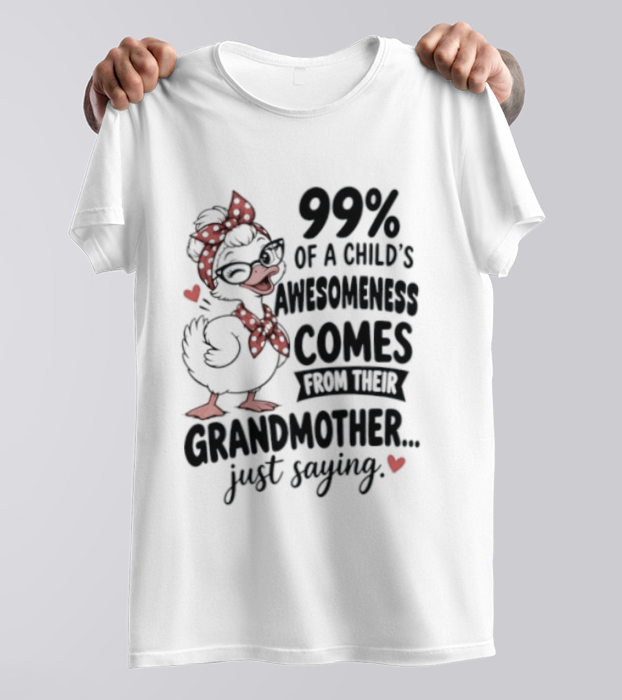Grandmother Influence 99% Of Child's Awesomeness Just Saying Red Heart Cartoon T-Shirt