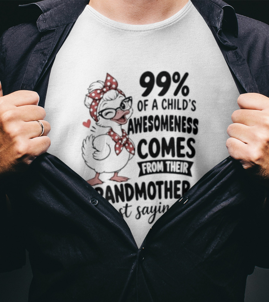 Grandmother Influence 99% Of Child's Awesomeness Just Saying Red Heart Cartoon T-Shirt