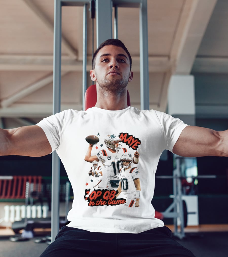 Drake Maye Top QB In The Game New England Patriots T-Shirt