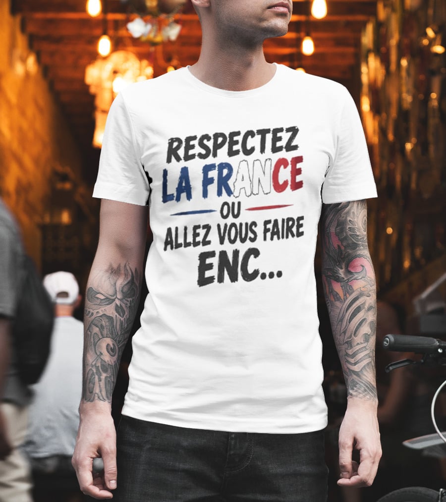 Matthieu Letho Duclos Respectez La France Ou Allez Vous Faire Enc T-Shirt