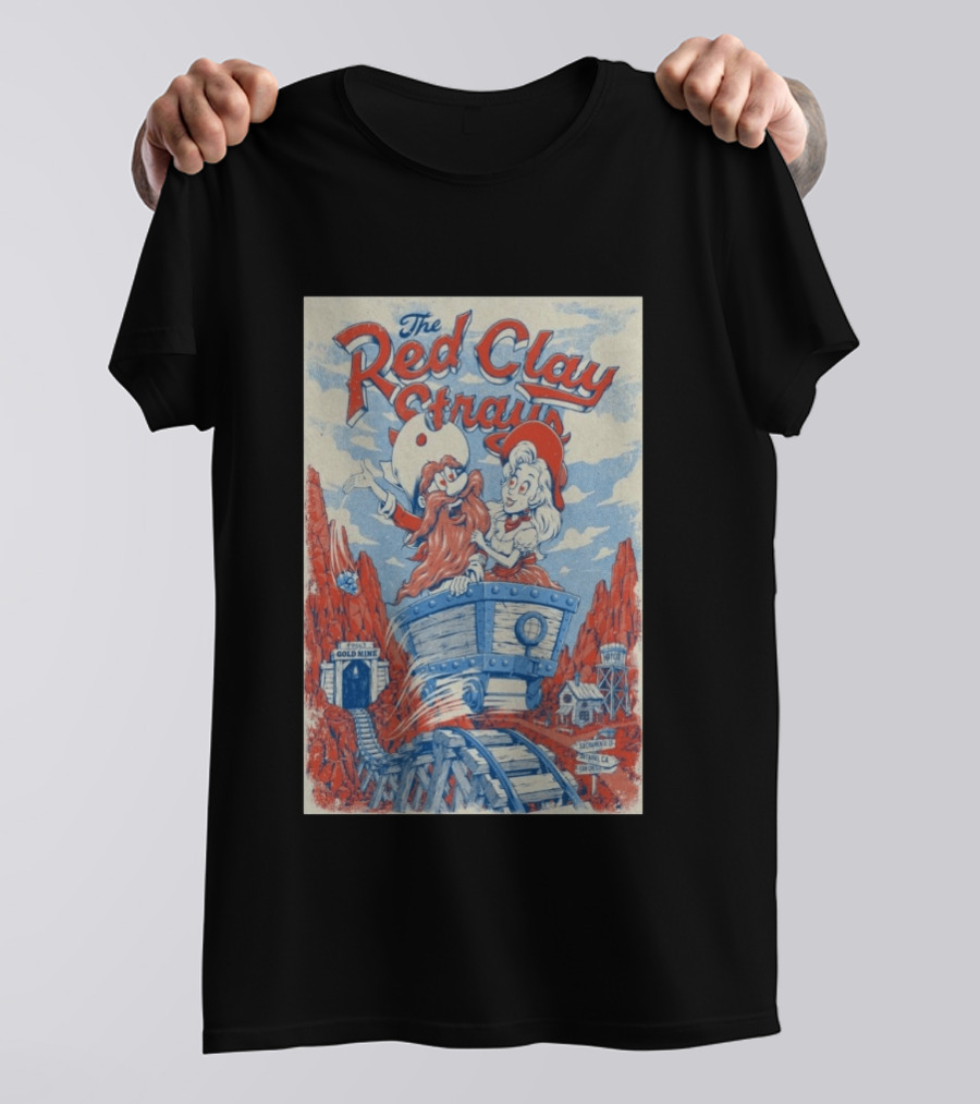 The Red Clay Strays Sacramento Golden 1 Center Sep 11 2026 Gold Mine Limited T-Shirt